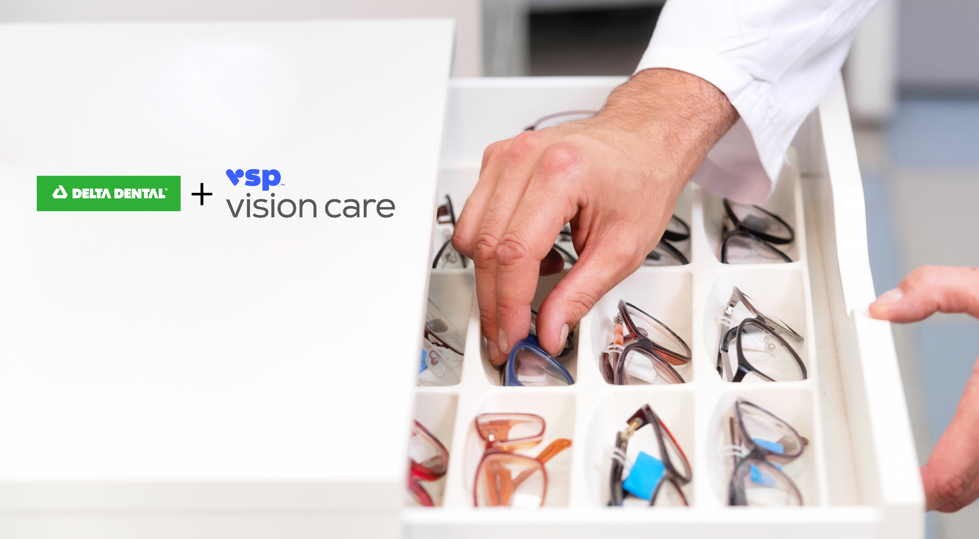 Eye doctor choosing glasses in drawer Delta Dental VSP