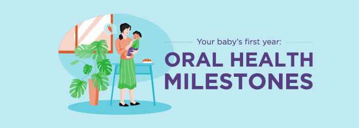 oral health milestones