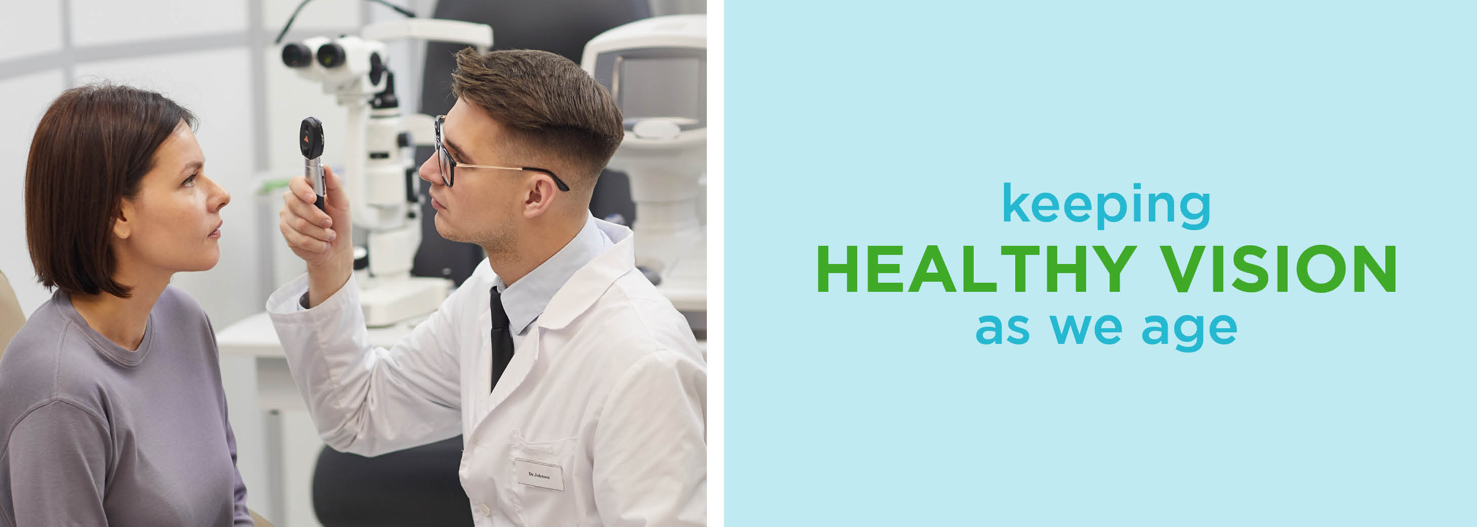 Keeping healthy vision as we age