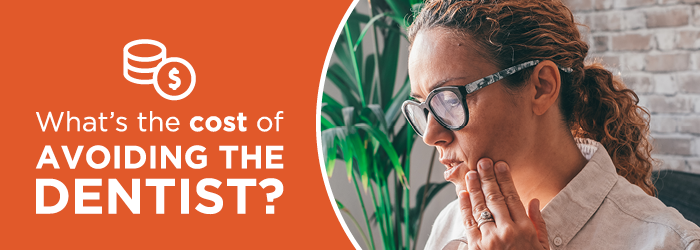 The cost of avoiding the dentist